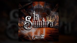 La Sombra - Banda La Calenteña 2024