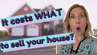 How much does it cost you to sell a house?