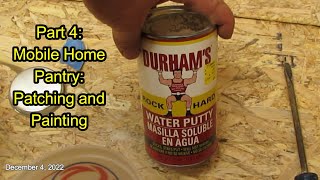 Part 4 How to Make a Pantry in a Mobile Home Patching and Painting