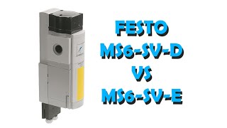 The Main Difference Between Festo MS6-SV-D vs E Safety Valve