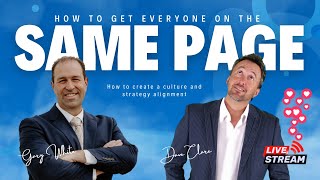 How To Get Everyone On The SAME PAGE - LIVESTREAM