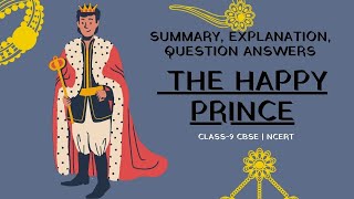 The Happy Prince Class 9 English Chapter 5 Summary | Explanation| Question Answers | @GrowthRootsEd