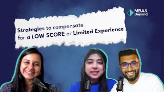 Strategies to compensate for a low score or limited experience