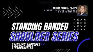 Standing Banded Shoulder Series