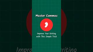 Master Commas: Improve Your Writing with This Simple Trick #writersblock #workfromehome