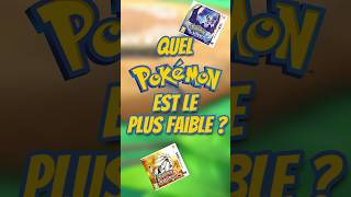 QUEL Pokémon est LE PLUS FAIBLE DANS la 7G ? (selon les stats de base)