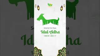 Selamat Hari Raya Idul Adha 1443 H. Taqabbalallahu minna wa minkum, taqabbal yaa kariim.