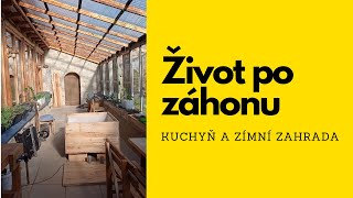 Kuchyň v chodbě a šedá voda ve skleníku | Díl 3. série Záhon v zemělodi