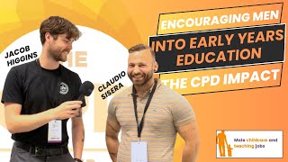 The Impact of CPD in Education: Encouraging Men into Early Years Education