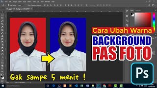 Cara Mudah Ubah Warna Background Pas Foto