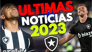 BOTAFOGO | ULTIMAS NOTICIAS DE HOJE PARA 2023 #mercadodabola