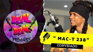 Di Real pa Real Podcast Episódio 7 ku Mac-T238 | Nten um inimigo só [Special Vivenda Cabana]