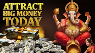 🔴Quick Money Attraction Mantra! Ganessh Money Mantra! Fast Attract Luck, Prosperity & Wealth!