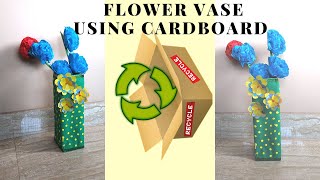 HOW TO MAKE FLOWER VASE USING A CARDBOARD | DIY FLOWER VASE AT HOME| PAPERCRAFT