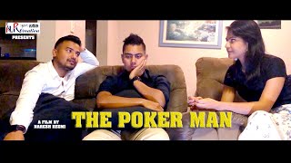 NEW NEPALI SHORT MOVIE - THE POKER MAN - NR CREATION PTY LTD PRESENTS