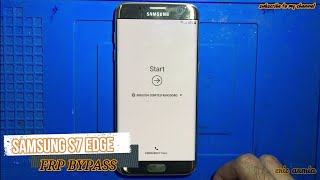 SAMSUNG S7 EDGE - (SM-G935F) - FRP BYPASS - APPS NOT INSTALLED PROBLEM SOLUTION - GOOGLE ACCOUNT FIX