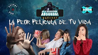 ALVA ESPECIAL DIRECTO #EUSKALPOD23: 'La peor película de tu vida'