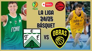 FERRO CARRIL OESTE  VS OBRAS SANITARIAS  | LA LIGA NACIONAL DE BASQUET 2024 -2025