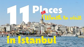 11 BEST PLACES TO VISIT IN ISTANBUL, TURKEY 🇹🇷 - 4k HDR travel video