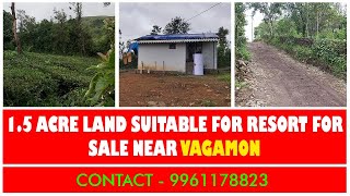 1.5 acre land for sale near vagamon | Kerala Real Estate | 9961178823