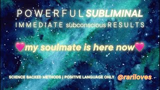 POWERFUL SUBLIMINAL: ATTRACT YOUR SOULMATE NOW