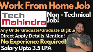 Tech Mahindra Work From Home Job Opportunity | Any UnderGraduate/ Graduate Can Apply 🔥🔥