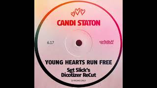 Candi Staton - Young Hearts Run Free (Sgt Slick's Discotizer ReCut)