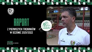 Raport z pierwszych treningów w sezonie 2021/2022