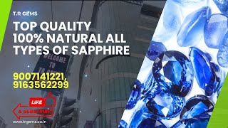 100% Natural All Types Of Sapphire Gemstones, Best Gemstone Store in Kolkata, T. R Gems, Kolkata