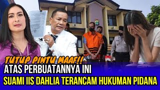 HEBOH!! Suami Iis Dahlia Di Laporkan Ke Pihak Berwajib, Terkait Perbuatannya