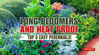 TOP 5 EASY PERENNIALS! LONG BLOOMERS & HEAT PROOF 🌞🌸🌼 // Gardening Ideas