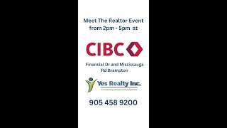 Unlock Your Homeownership Journey: Meet the Experts at Yes Realty Inc. & CIBC Bank Event