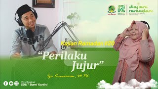 IGA KURNIAWAN, M.Pd || PERILAKU JUJUR || Kajian Ramadan #20