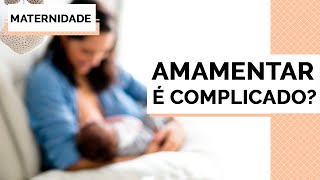 AMAMENTAR É COMPLICADO? COMO FAZER?