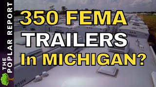 The TRUTH About Why FEMA Is Staging 350 Semi Trailers w/Equipment at an Old AFB in Oscoda, Michigan?