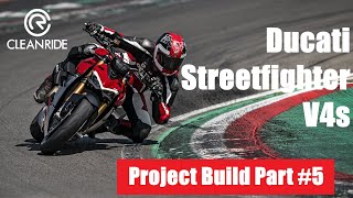 Ducati Streetfighter V4S - Project Build Part #5