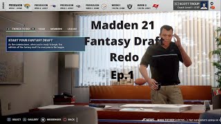 Madden 21 Fantasy Draft Redo Ep.1- The Draft