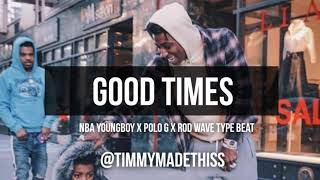 (Free) Nba YoungBoy x Polo G x Rod Wave Type Beat *2021*  Instrumental Guitar Rap Beat "Good Times"