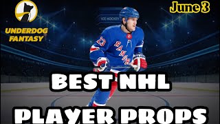 !!9-2 with NHL last 4 days!! TODAYS BEST UNDERDOG FANTASY NHL PLAYER Props - Friday June 3