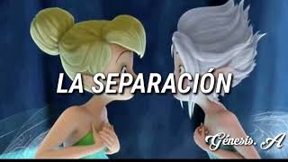 Angie Vásquez- LA SEPARACIÓN / LETRA (Tinkerbell & el secreto de las hadas)