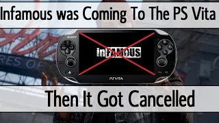 Infamous Was Coming To The PS Vita, Then it Got Cancelled.