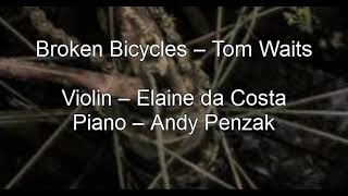 Broken Bicycles – Tom Waits