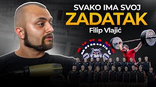 Svako treba da ima svoj zadatak | Filip Vlajić