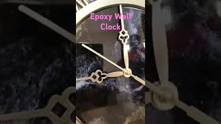 epoxy resin clock#shortsvideo#epoxywoodworking#epoxyresinprojects#viralvideo#artresin#epoxydesign