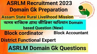 ASRLM Block Coordinator Exam Assam/Domain based gk for ASRLM Exam/ASLRM domain based Question/