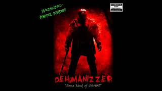 Dehumanizzer - Some Kind of Chaos (FULL ALBUM)