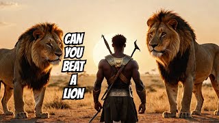 Who Can Defeat a Lion?