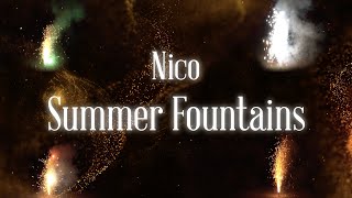 Nico Summer Fountains (4K)