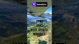 DA42 Huge Update from COWS! Failures ✅ Wingflex ✅ Systems & Engine Monitoring ✅ #orbx #msfs2020 #fly