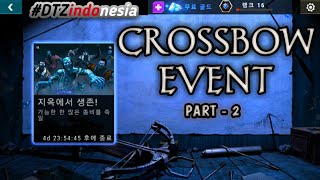 #11 DEAD TARGET ZOMBIE || EVENT KE-2 CROSSBOW GAK JAUH BEDA... GILLANYA